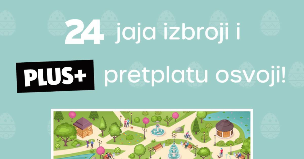 Zabavni nagradni natječaj – Jaja izbroji i PLUS+ pretplatu osvoji!